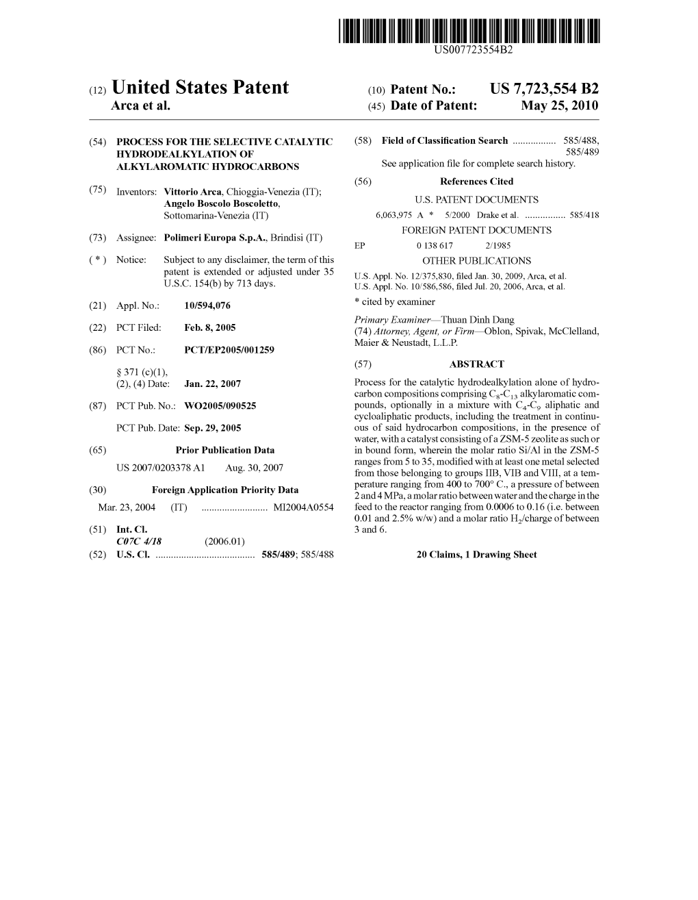 (12) United States Patent (10) Patent No.: US 7,723,554 B2 Arca Et Al