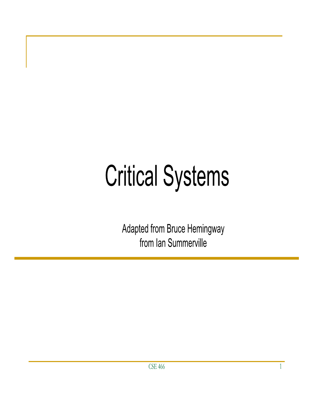 Critical Systems