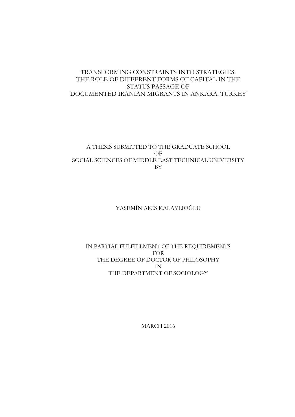 The Role of Different Forms of Capital in the Status Passage of Documented Iranian Migrants in Ankara, Turkey