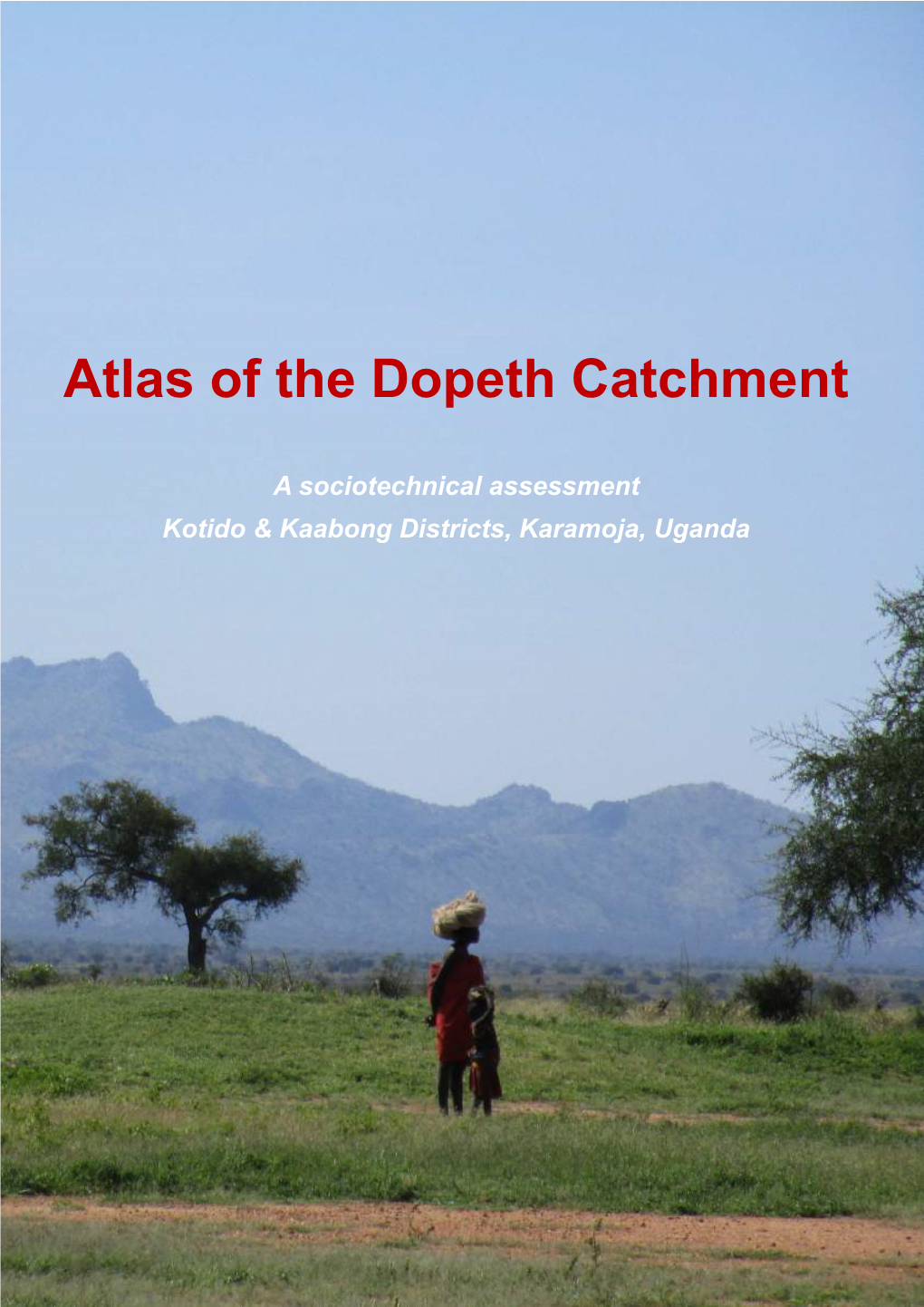 Atlas of the Dopeth Catchment