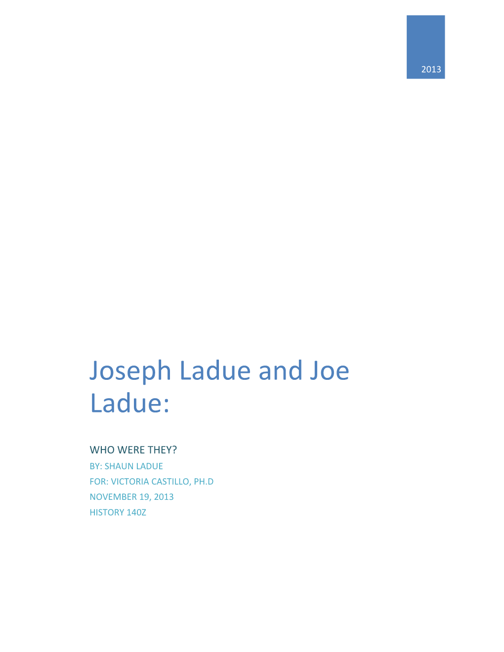 Joseph Ladue and Joe Ladue