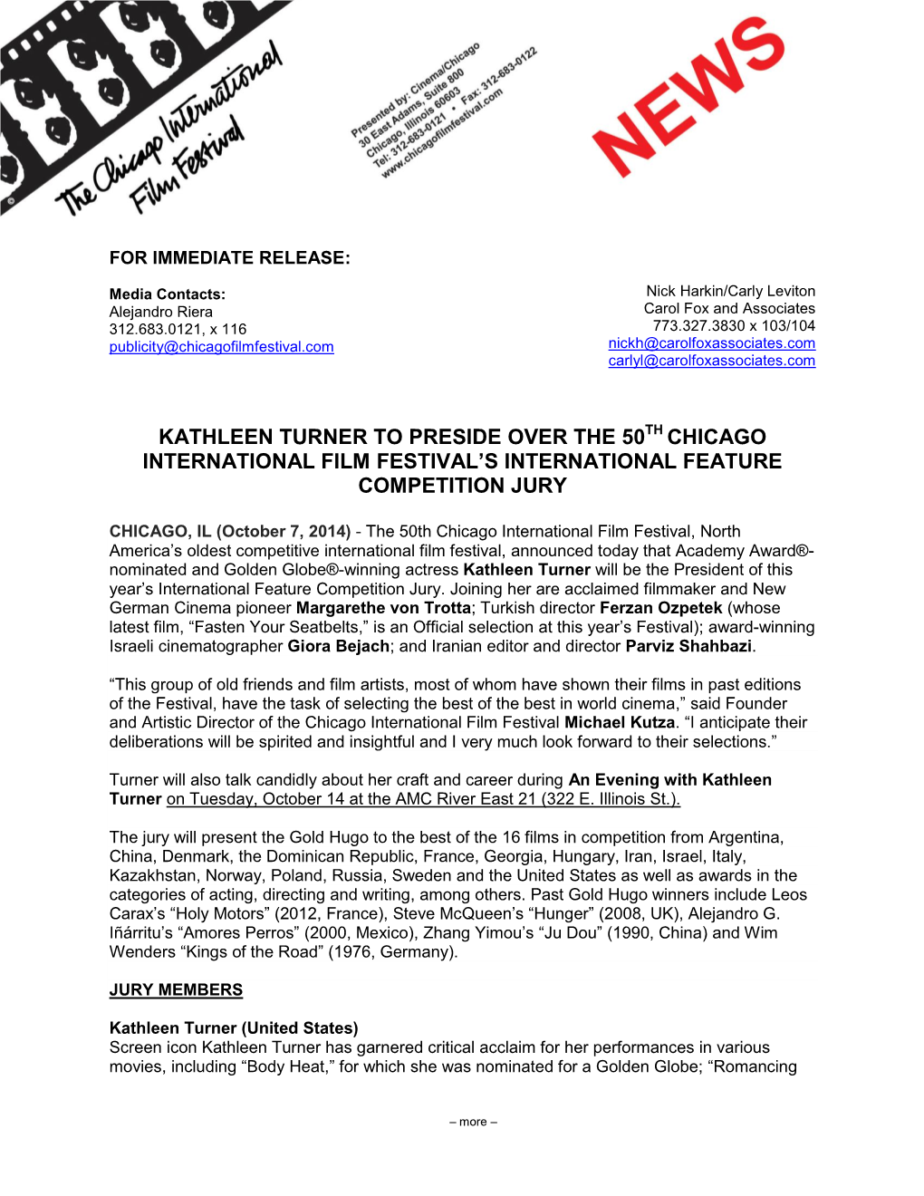 Kathleen Turner to Preside Over the 50 Chicago