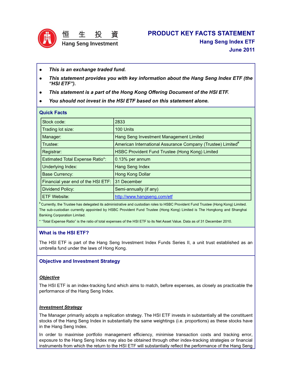 PRODUCT KEY FACTS STATEMENT Hang Seng Index ETF June 2011