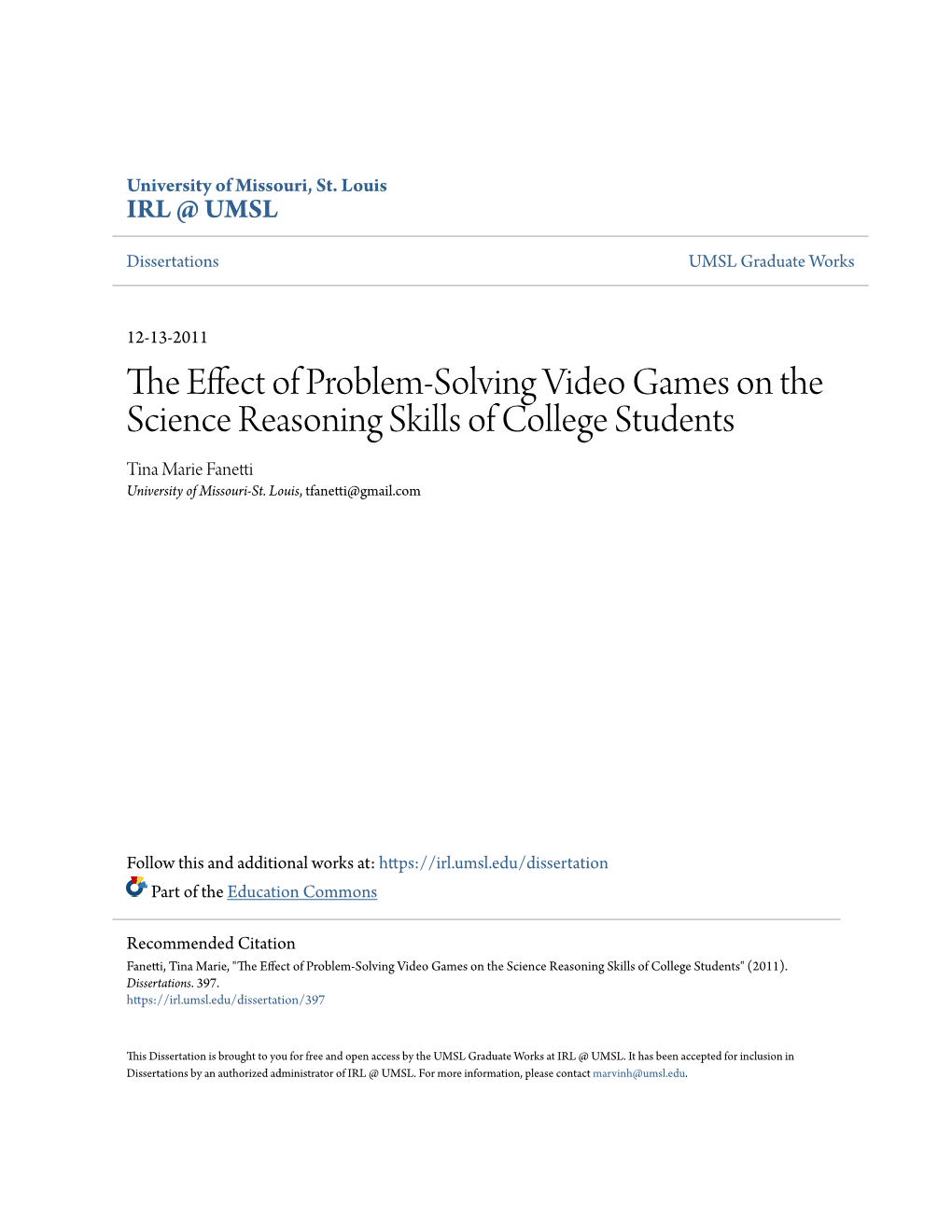 The Effect of Problem-Solving Video Games on the Science Reasoning Skills of College Students" (2011)