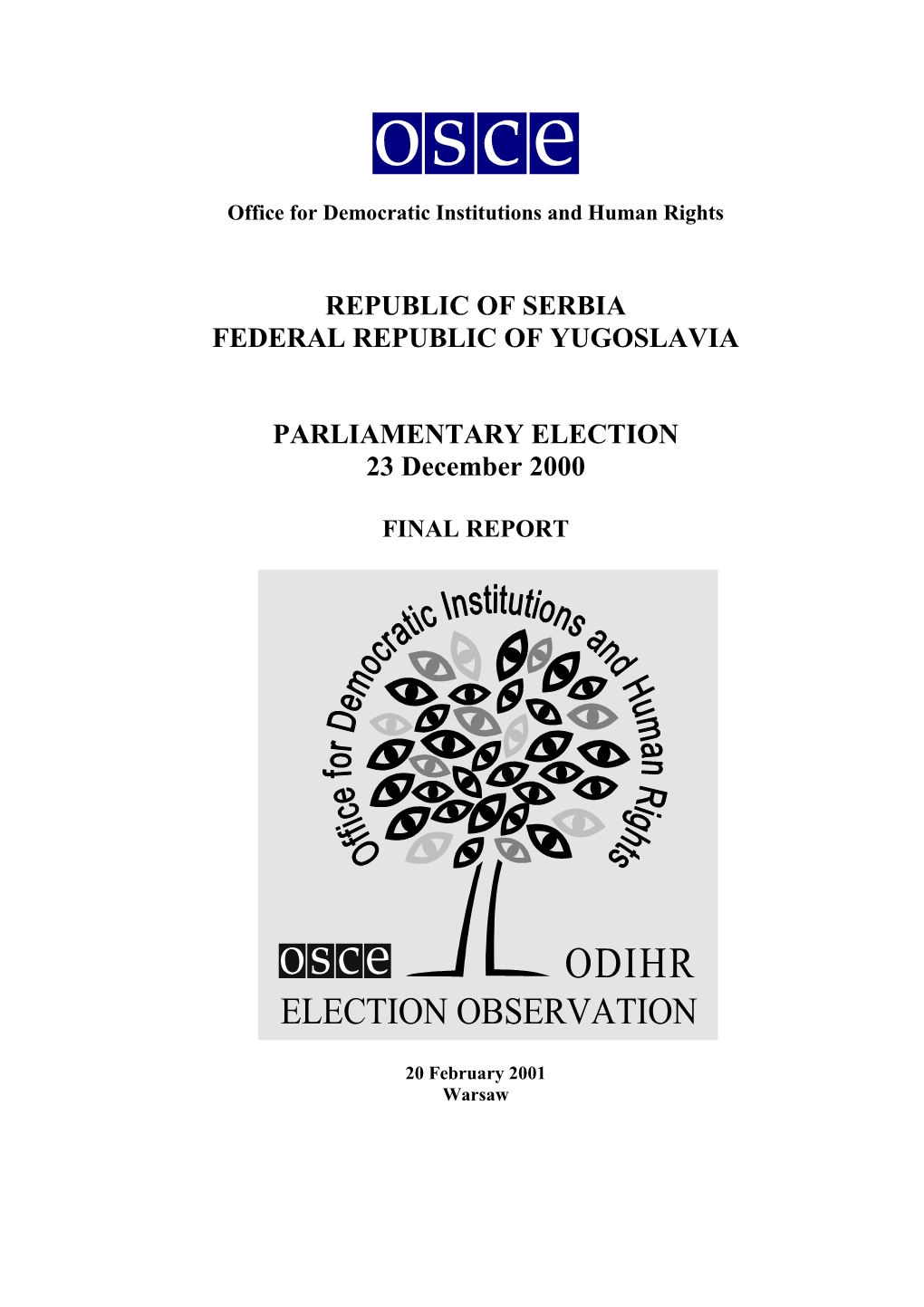 Report on Serbian Parliamentary Elections