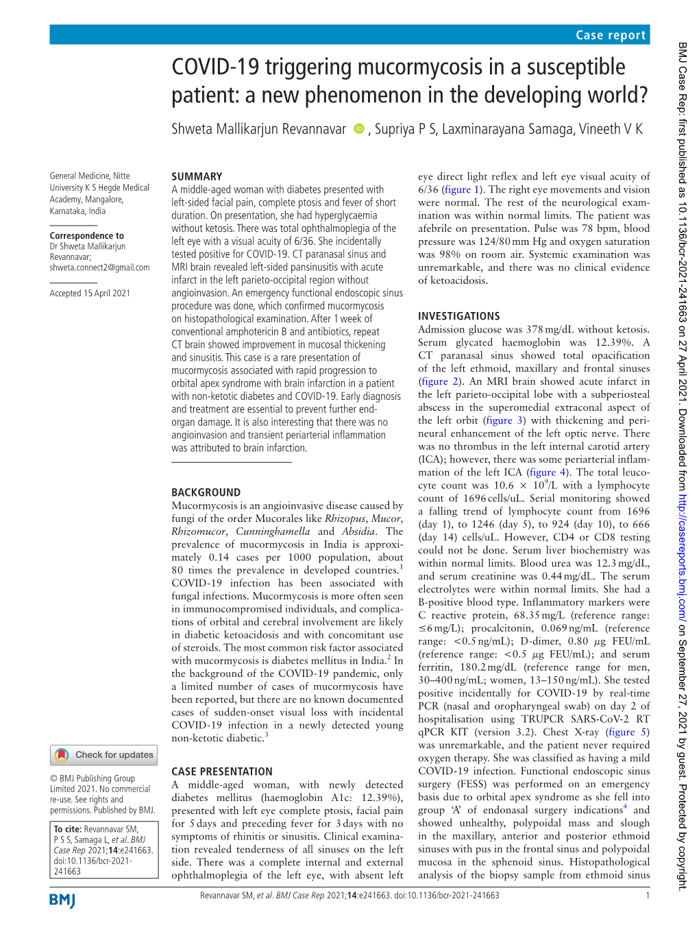 COVID-19 Triggering Mucormycosis in a Susceptible Patient