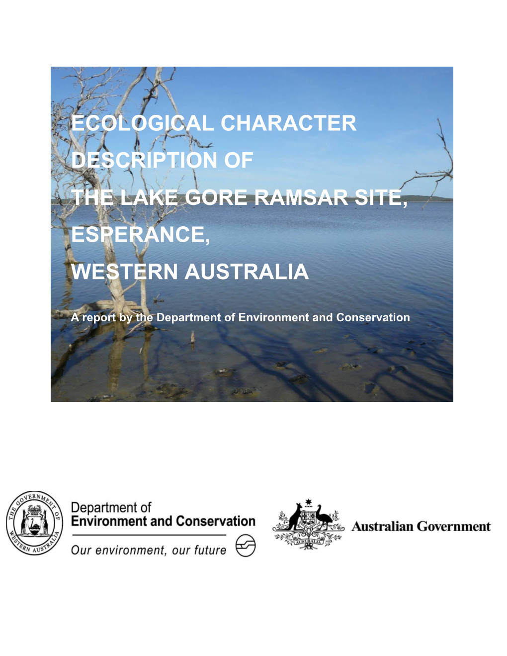 Ecological Character Description of the Lake Gore Ramsar Site, Esperance, Western Australia