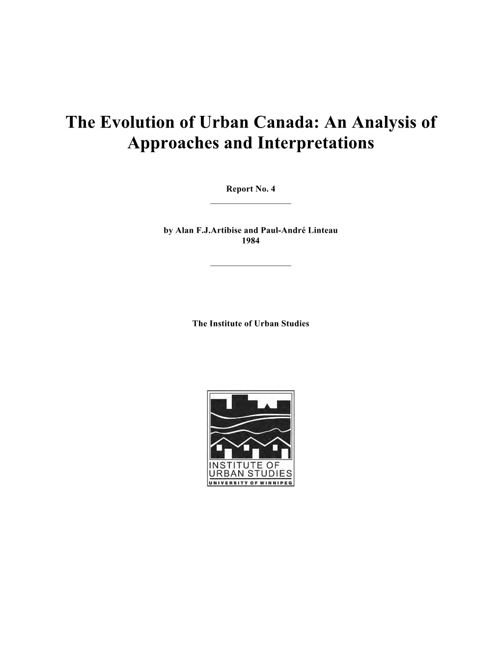 The Evolution of Urban Canada : an Analysis of Approaches And