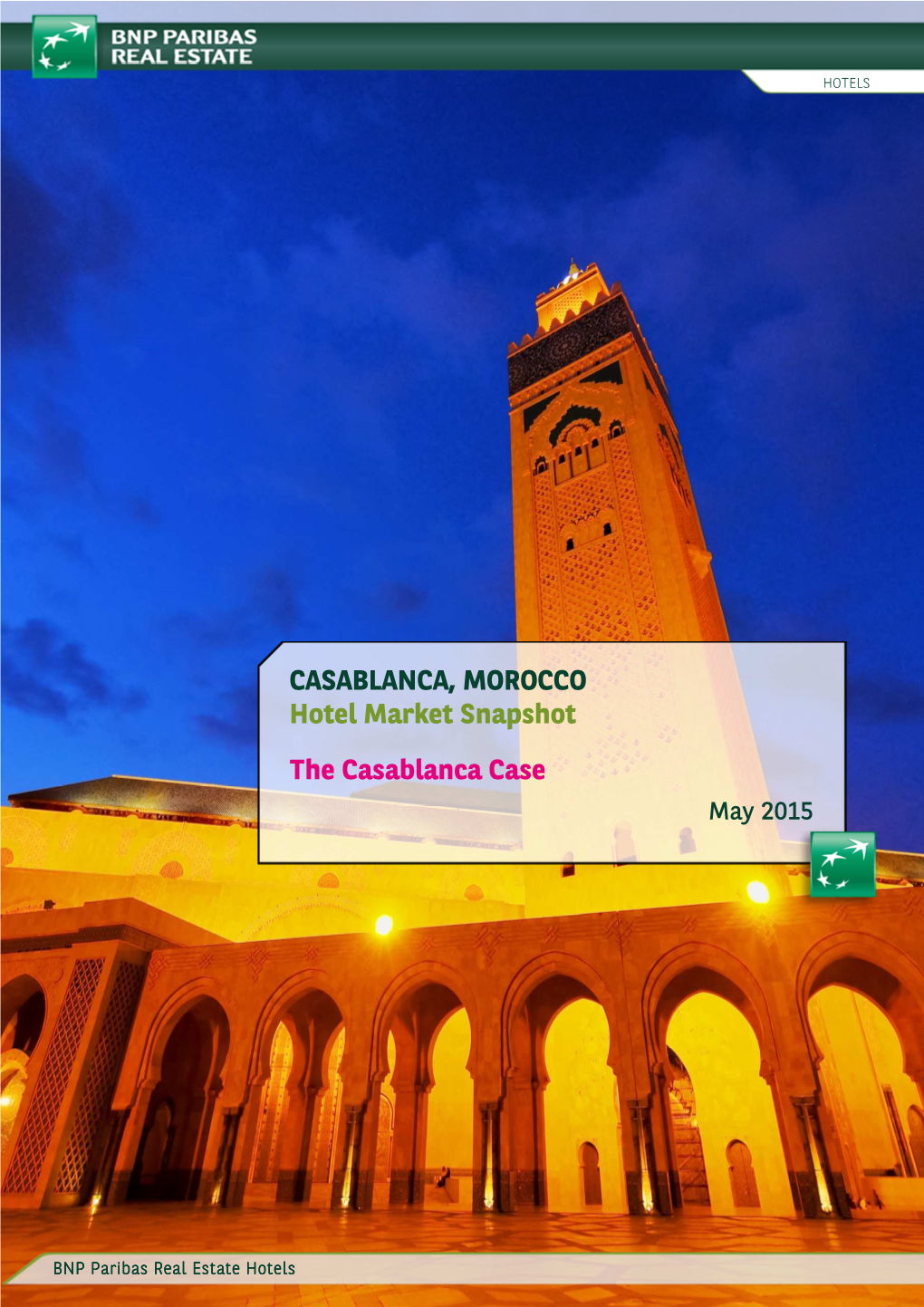 CASABLANCA , MOROCCO Hotel Market Snapshot