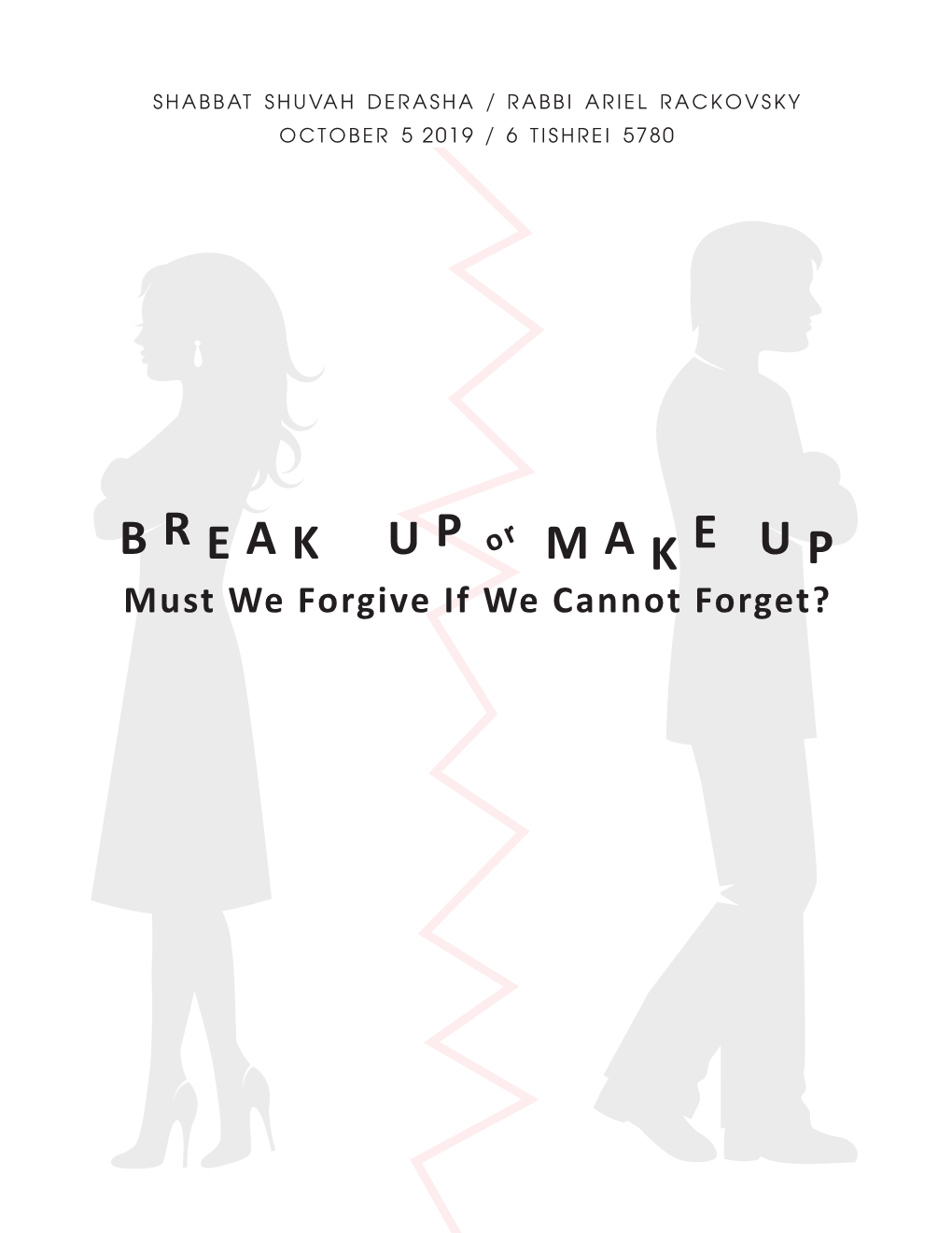 Break up M Ake Up