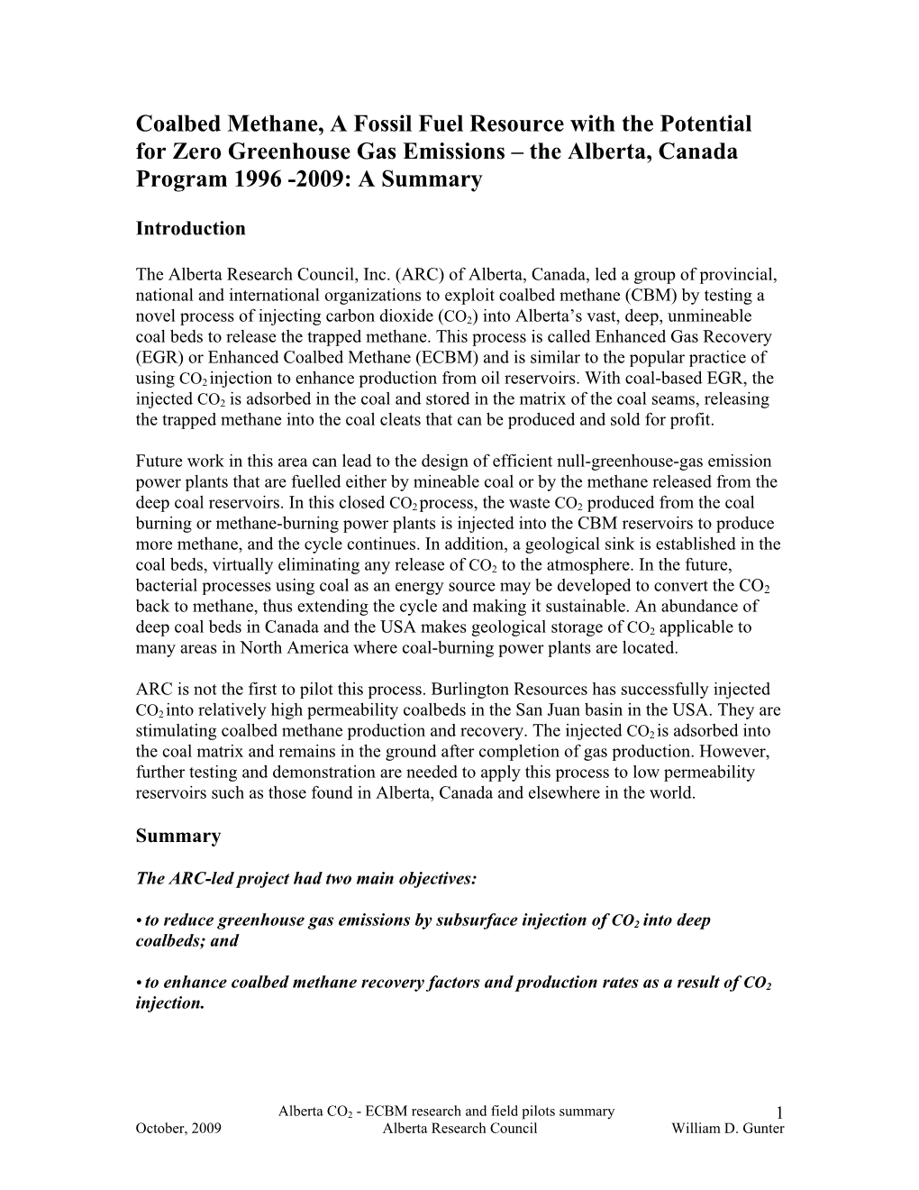 Coalbed Methane, a Fossil Fuel Resource with the Potential for Zero Greenhouse Gas Emissions – the Alberta, Canada Program 1996 -2009: a Summary