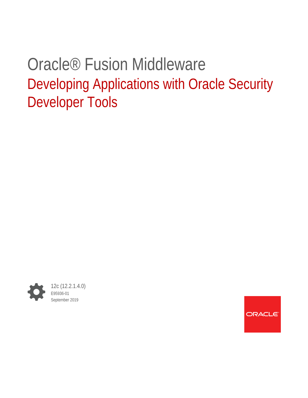 Developing Applications with Oracle Security Developer Tools