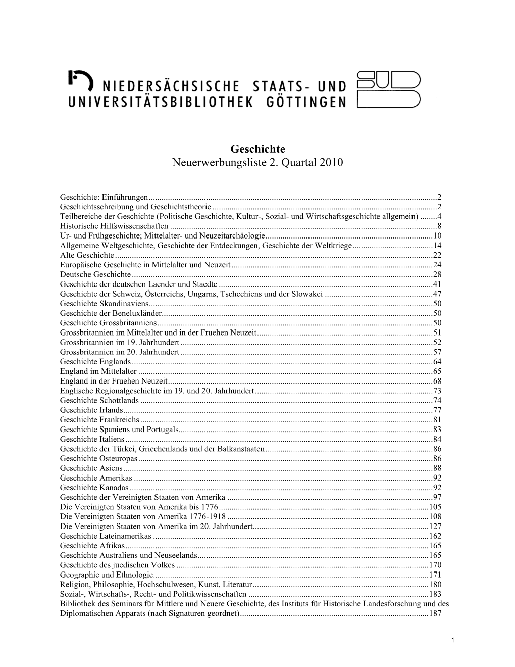 Geschichte Neuerwerbungsliste 2. Quartal 2010