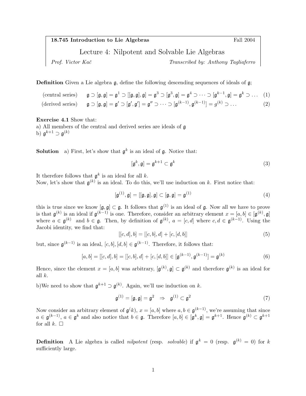 Lecture 4: Nilpotent and Solvable Lie Algebras Prof