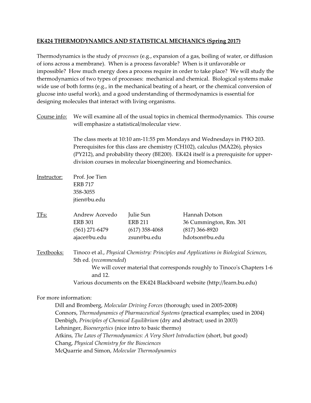 EK424 THERMODYNAMICS and STATISTICAL MECHANICS (Spring 2017)