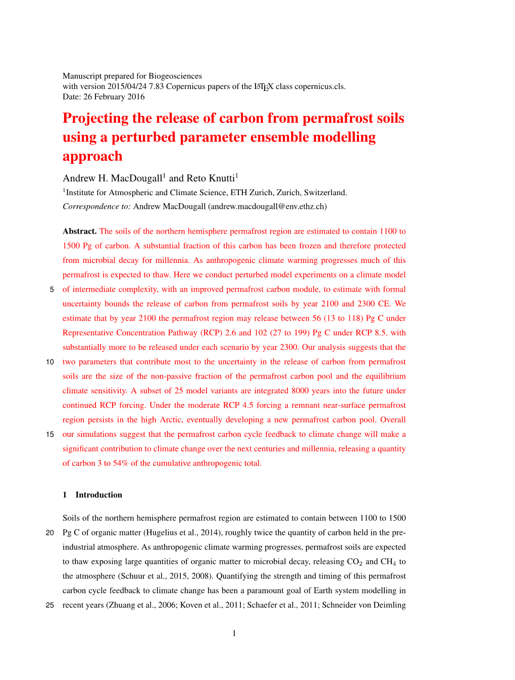 Projecting the Release of Carbon from Permafrost Soils Using a Perturbed Parameter Ensemble Modelling Approach Andrew H