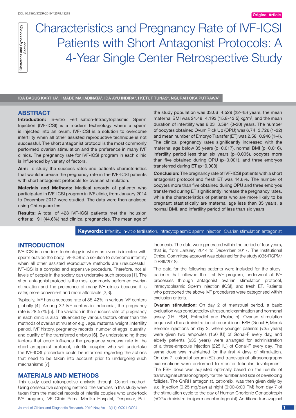 Characteristics and Pregnancy Rate of IVF-ICSI Patients with Short Antagonist Protocols: a Section 4-Year Single Center Retrospective Study Obstetrics and Gynaecology