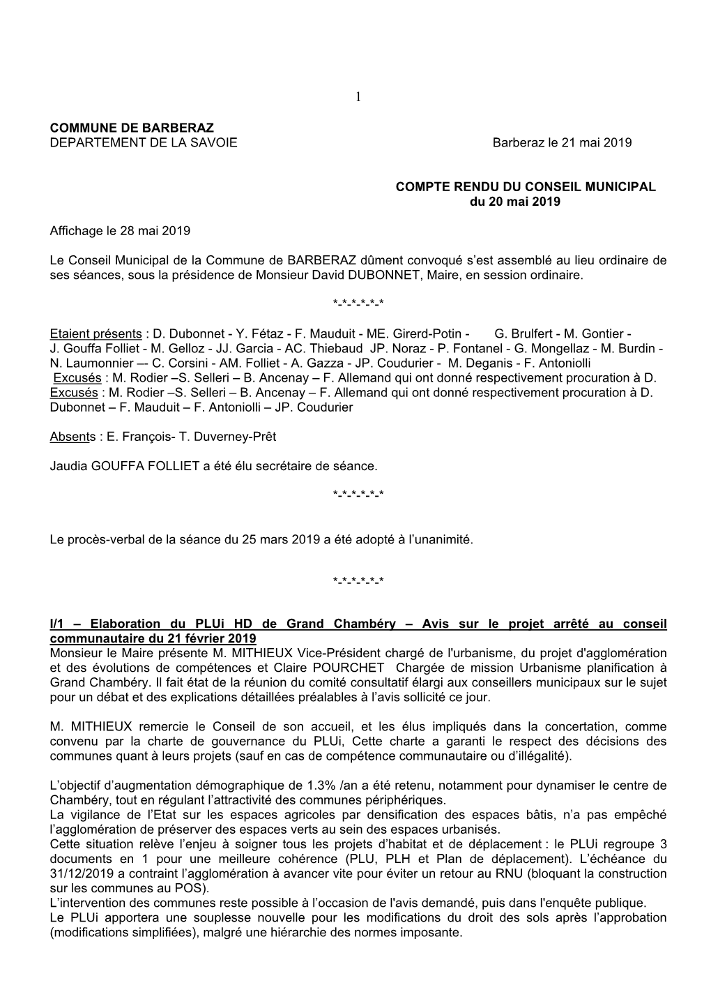 COMMUNE DE BARBERAZ DEPARTEMENT DE LA SAVOIE Barberaz Le 21 Mai 2019 COMPTE RENDU DU CONSEIL MUNICIPAL Du 20 Mai 2019 Affichage