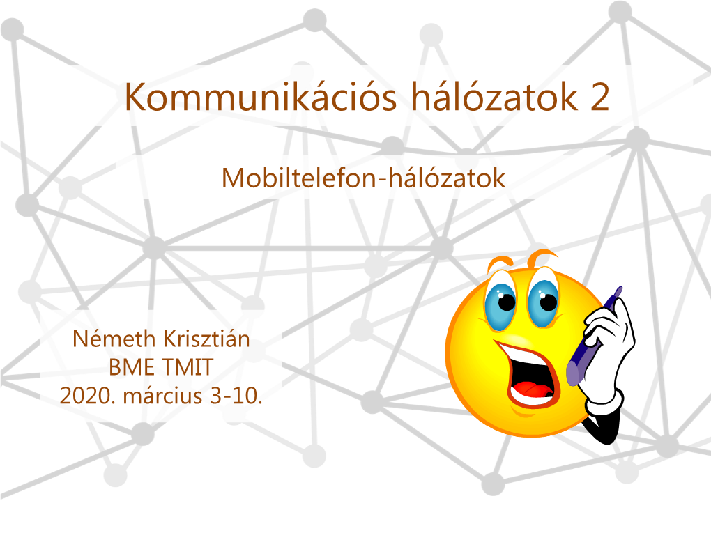 Mobiltelefon-Hálózatok 1G 2G