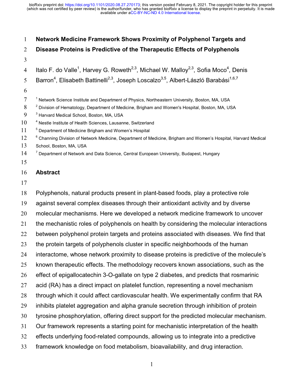 Network Medicine Framework Shows Proximity of Polyphenol Targets and 2 Disease Proteins Is Predictive of the Therapeutic Effects of Polyphenols 3 4 Italo F