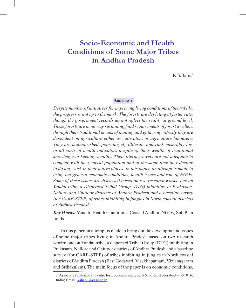 Socio-Economic and Health Conditions of Some Major Tribes in Andhra Pradesh