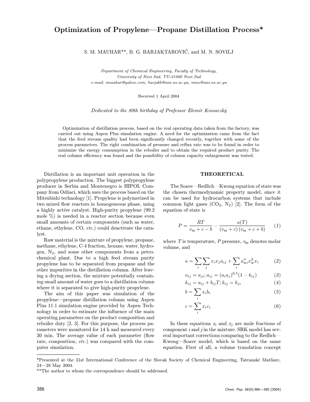 Optimization of Propylene—Propane Distillation Process*