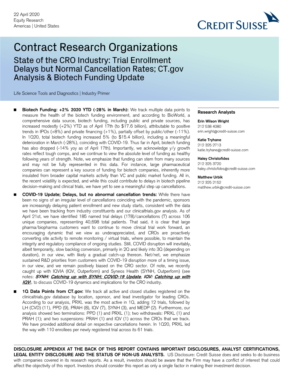 Contract Research Organizations State of the CRO Industry: Trial Enrollment Delays but Normal Cancellation Rates; CT.Gov Analysis & Biotech Funding Update