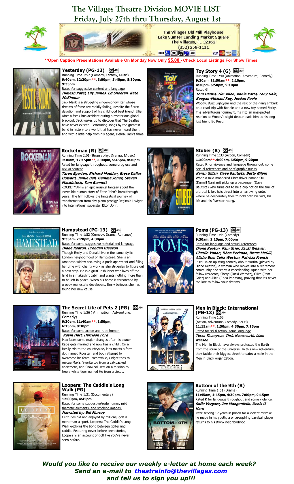 The Villages Theatre Division MOVIE LIST Friday, July 27Th Thru Thursday, August 1St