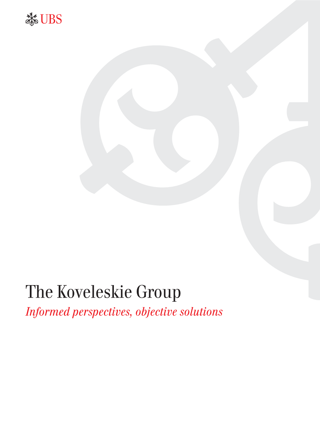 The Koveleskie Group Informed Perspectives, Objective Solutions the High Line, Manhattan the Koveleskie Group Is Committed to Rigorous Analysis and Strategic Thinking