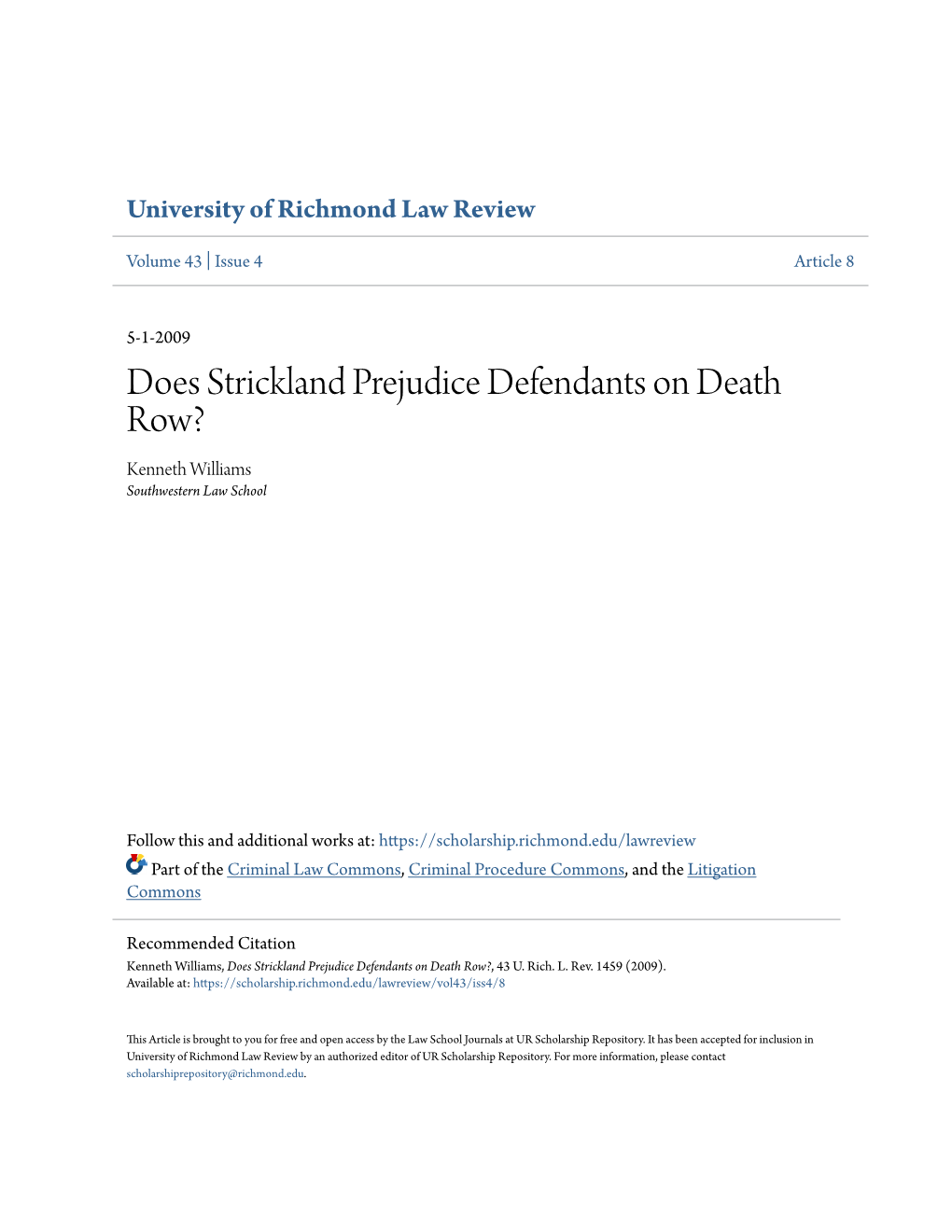 Does Strickland Prejudice Defendants on Death Row? Kenneth Williams Southwestern Law School