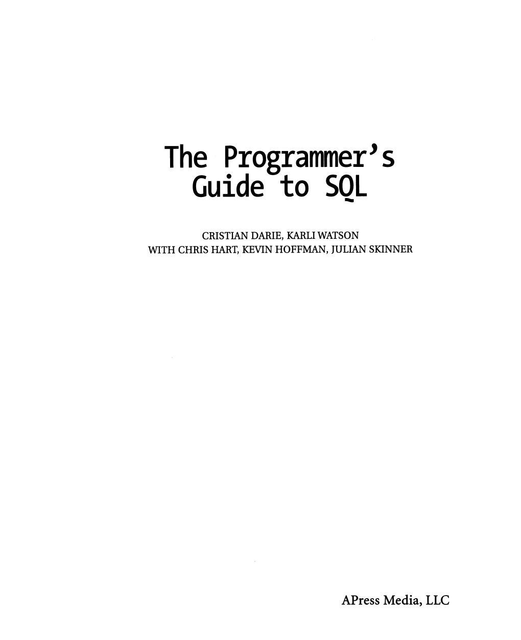 The Programmer's Guide to SQL