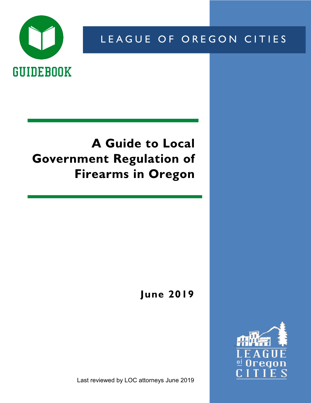 A Guide to Local Government Regulation of Firearms in Oregon