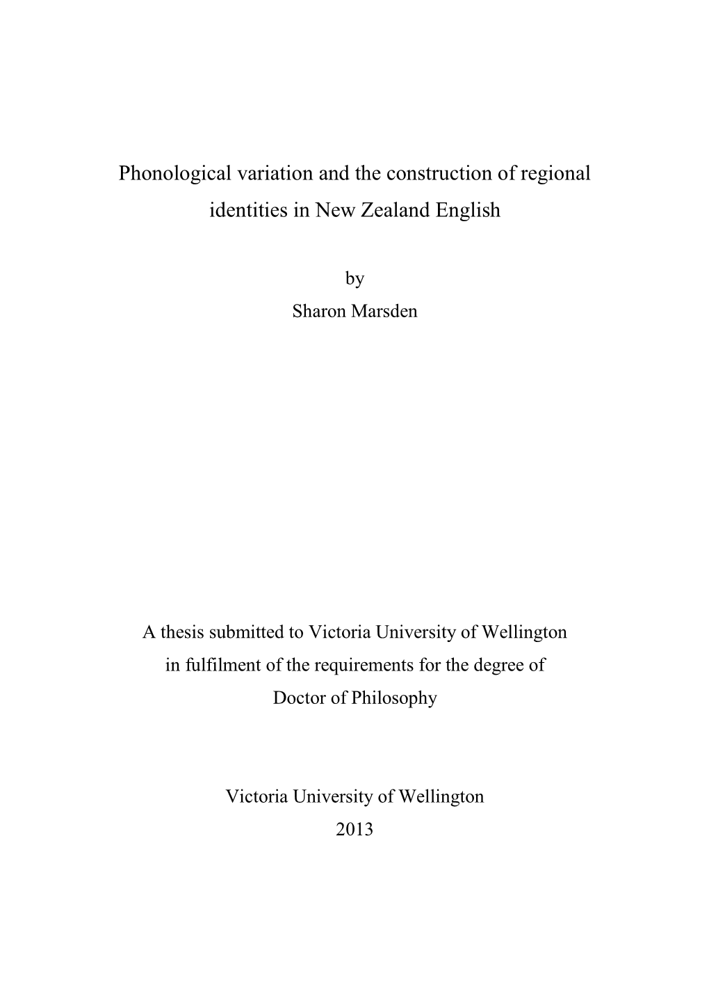 Phonological Variation and the Construction of Regional Identities in New Zealand English