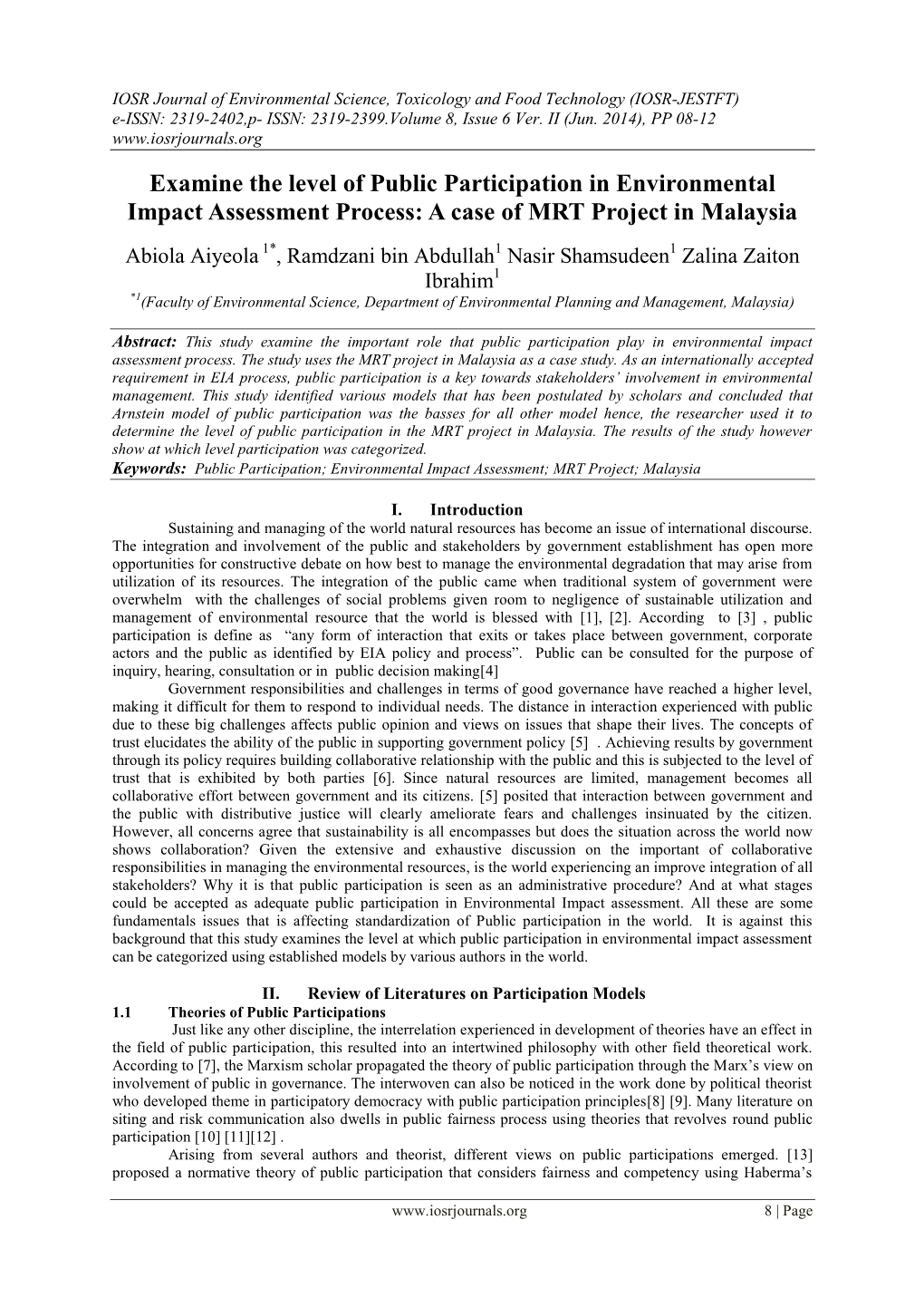 Examine the Level of Public Participation in Environmental Impact Assessment Process: a Case of MRT Project in Malaysia