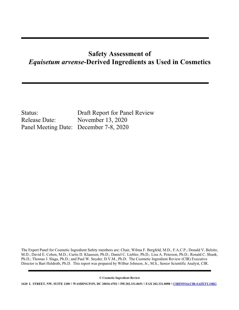 Safety Assessment of Equisetum Arvense-Derived Ingredients As Used in Cosmetics