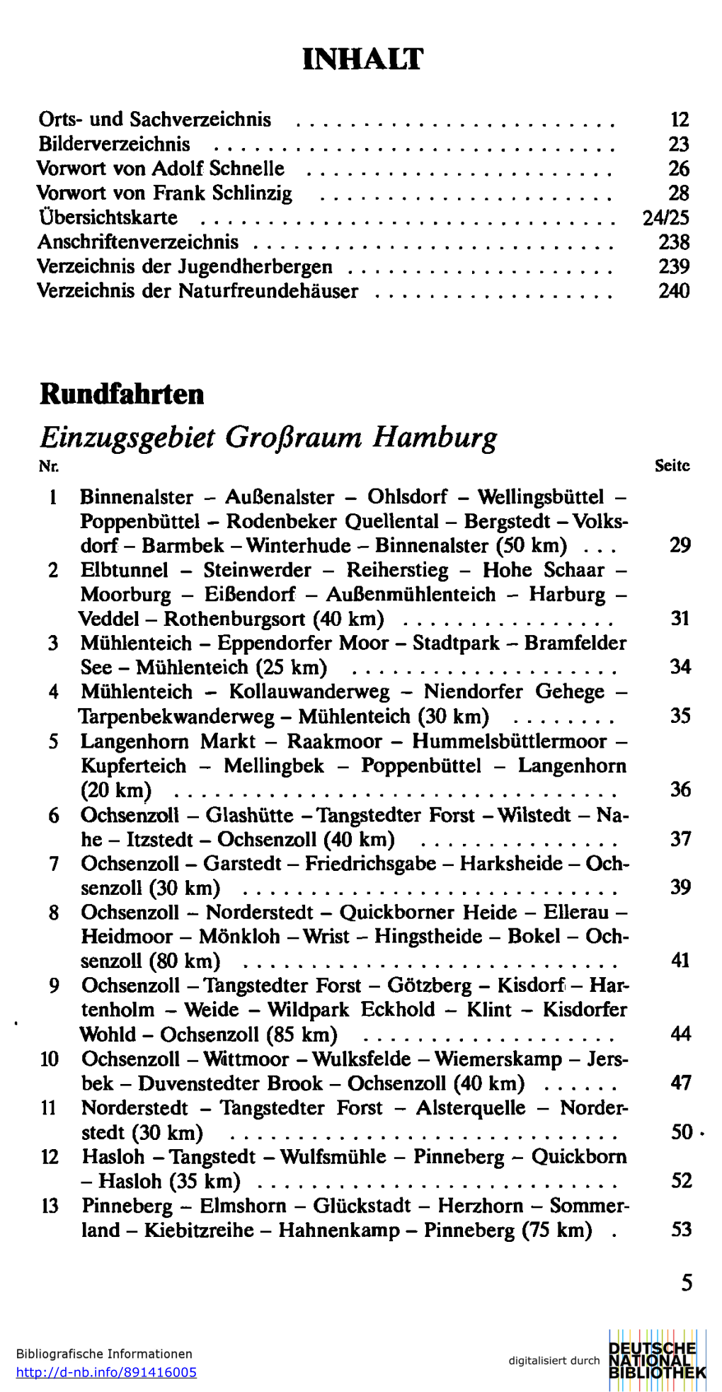 INHALT Rundfahrten Einzugsgebiet Großraum Hamburg