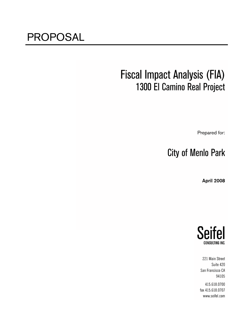 Fiscal Impact Analysis (FIA) 1300 El Camino Real Project