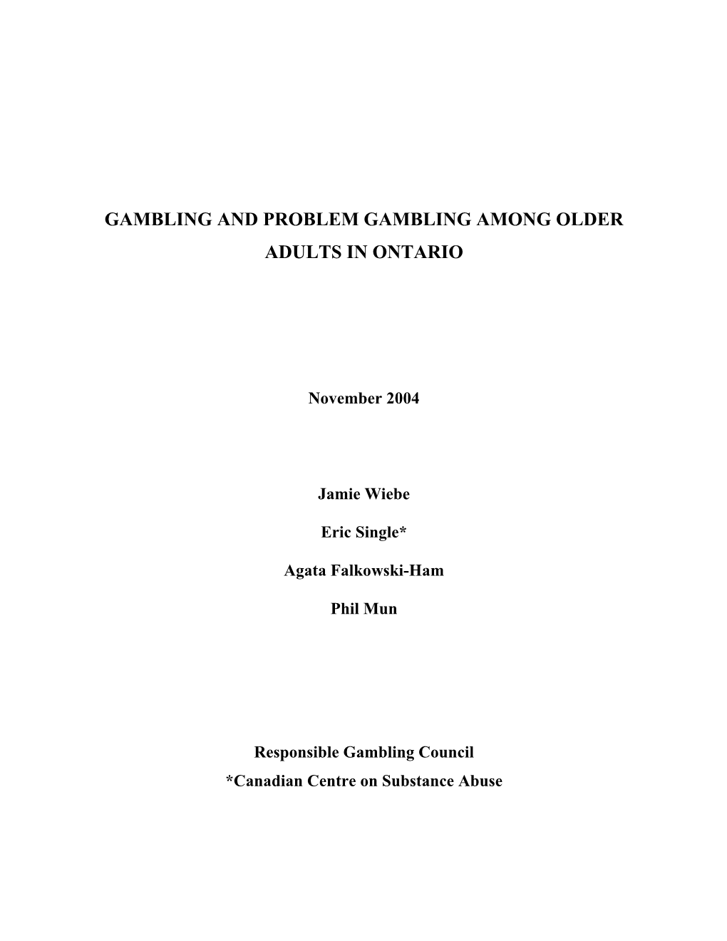 Gambling and Problem Gambling Among Older Adults in Ontario