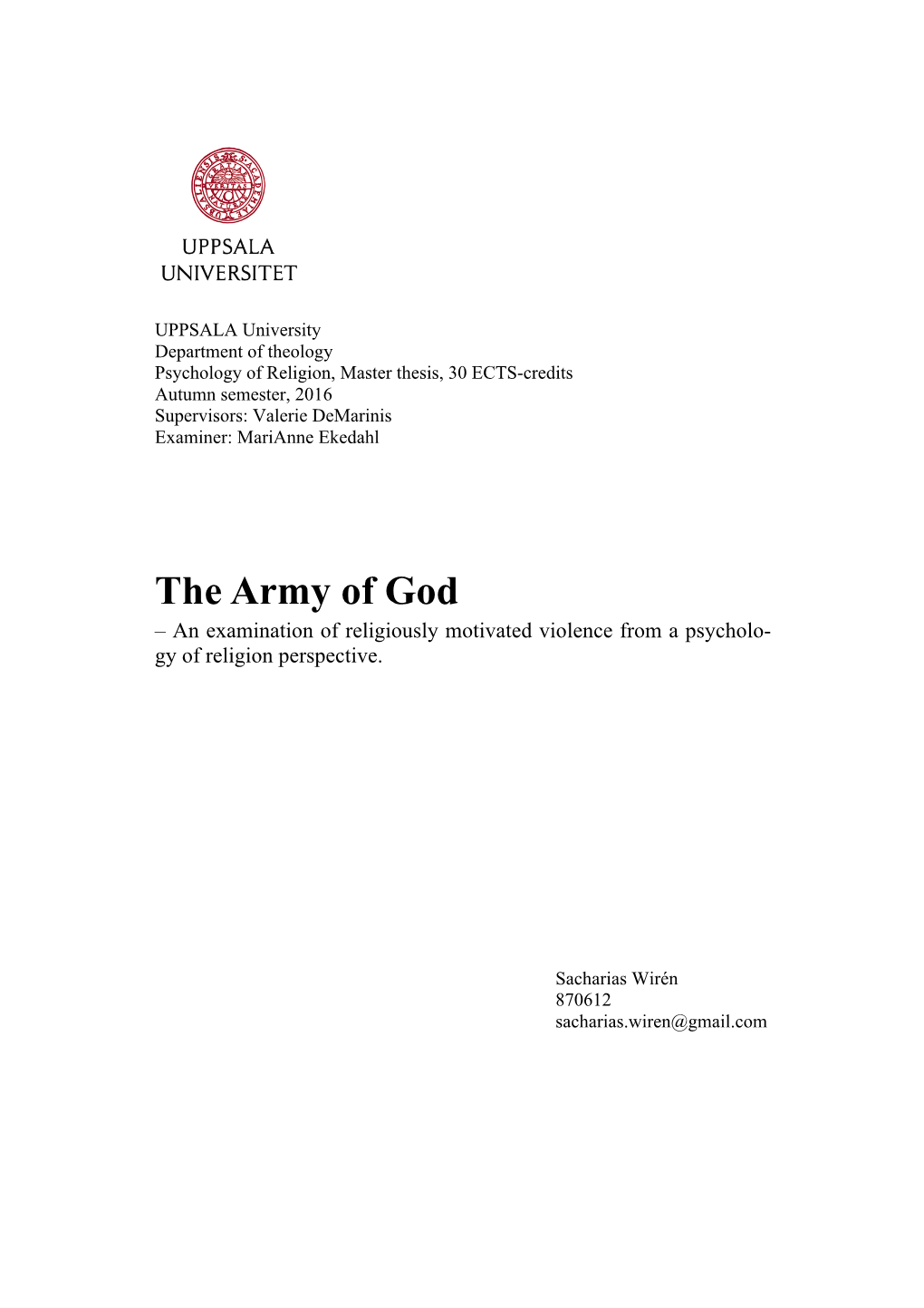 The Army of God – an Examination of Religiously Motivated Violence from a Psycholo- Gy of Religion Perspective