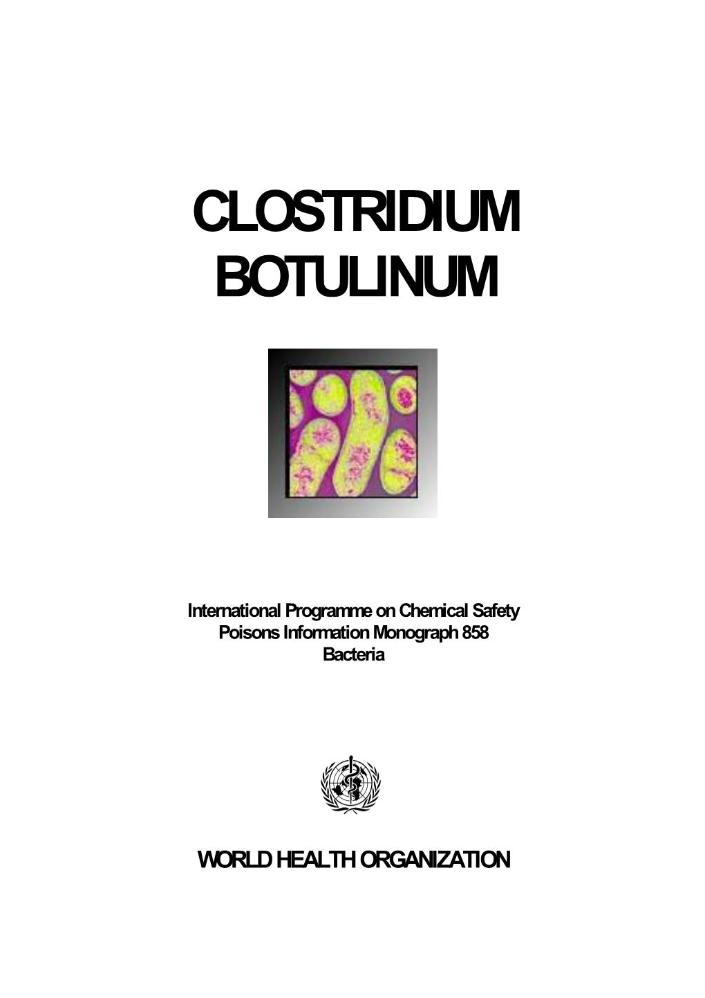 Botulism(Clostridium Botulinum)