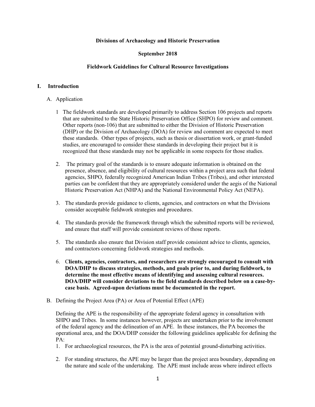 1 Divisions of Archaeology and Historic Preservation September 2018 Fieldwork Guidelines for Cultural Resource Investigations I