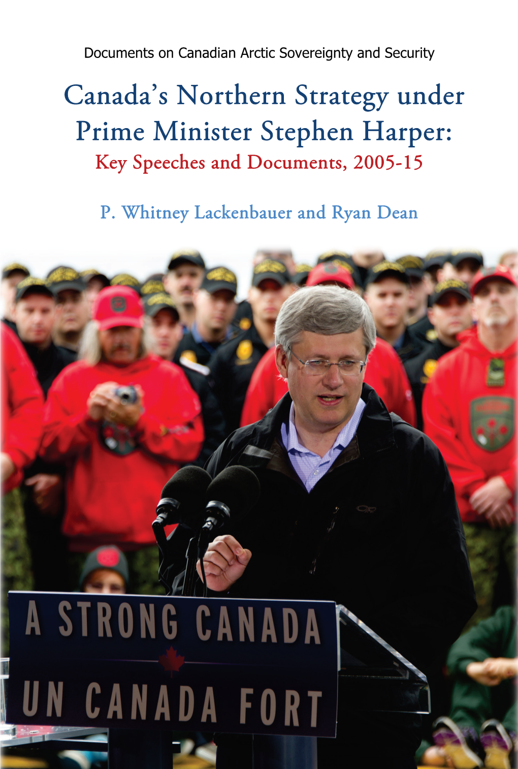 Canada's Northern Strategy Under Prime Minister Stephen Harper