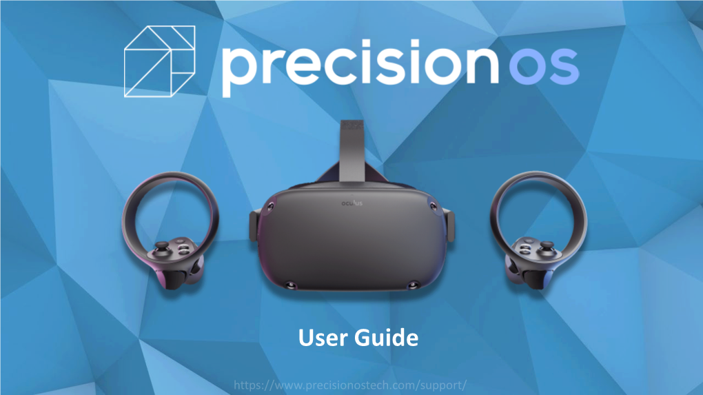 User Guide CONTENTS(Click to Follow) Oculus App Setup Connect to Wifi Guardian Setup