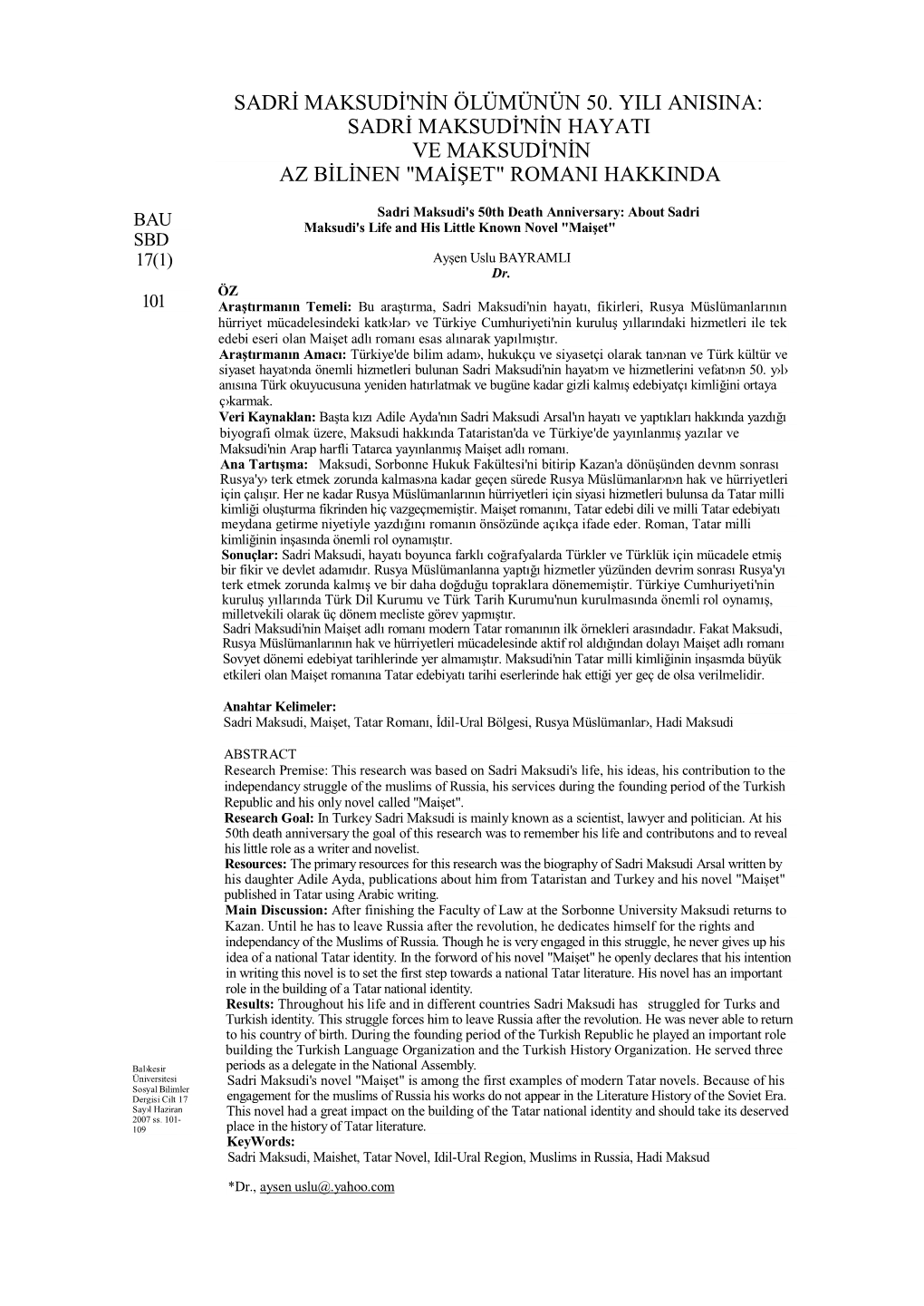 Sadri Maksudi'nin Ölümünün 50. Yili Anisina: Sadri Maksudi'nin Hayati Ve Maksudi'nin Az Bilinen "Maişet" Romani Hakkinda