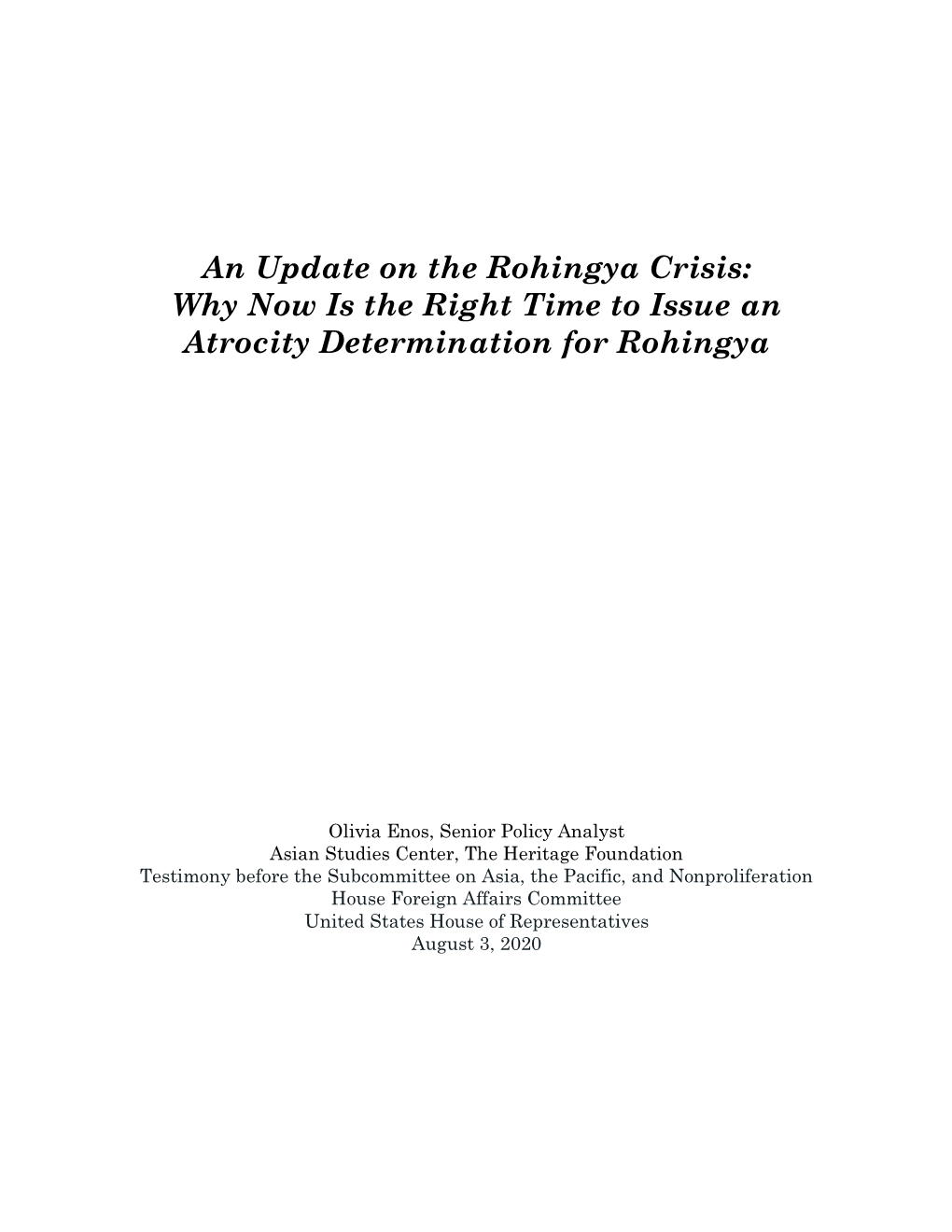 An Update on the Rohingya Crisis: Why Now Is the Right Time to Issue an Atrocity Determination for Rohingya