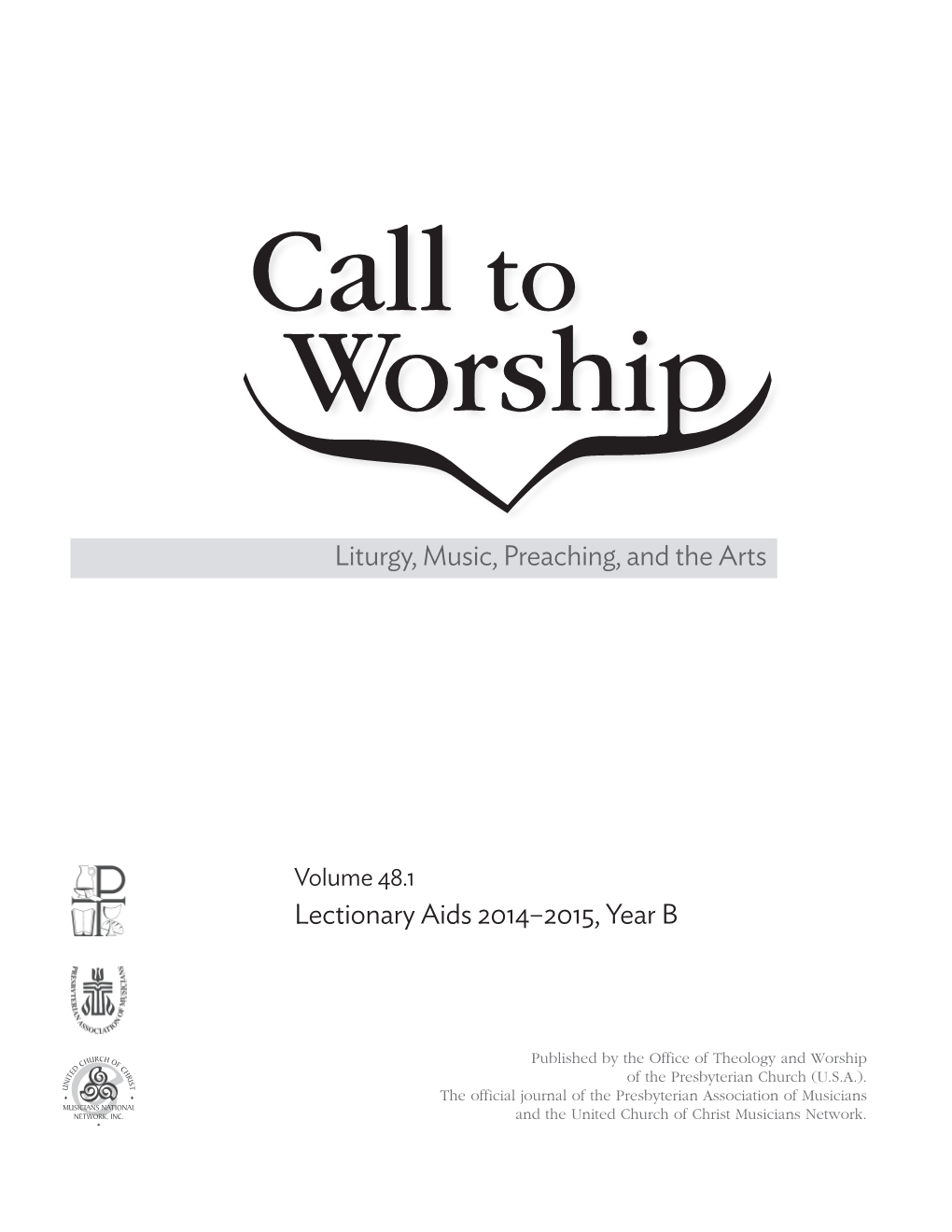 Lectionary Aids 2014–2015, Year B Liturgy, Music, Preaching, and the Arts