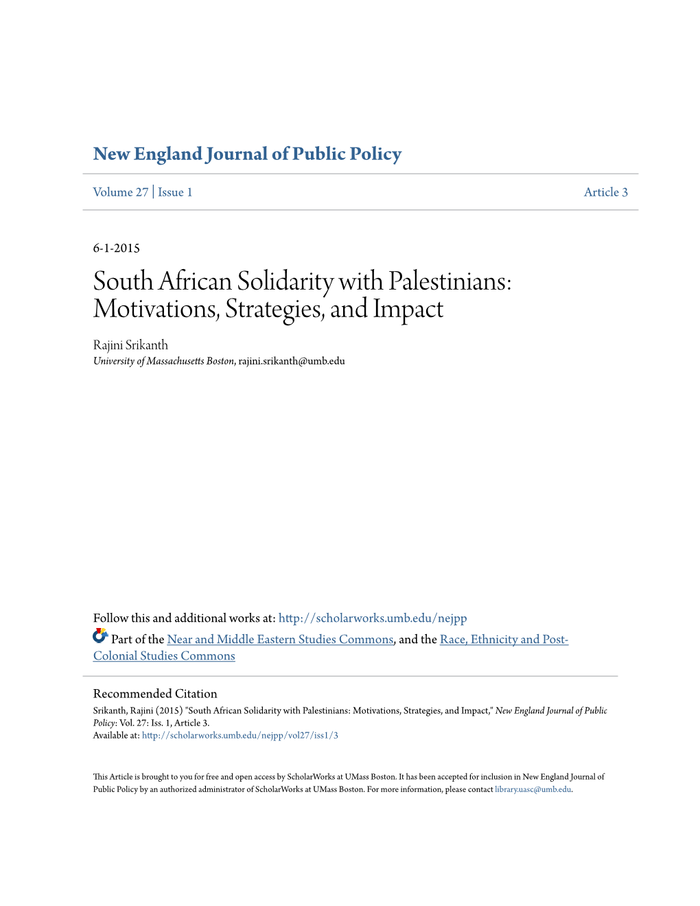 South African Solidarity with Palestinians: Motivations, Strategies, and Impact Rajini Srikanth University of Massachusetts Boston, Rajini.Srikanth@Umb.Edu