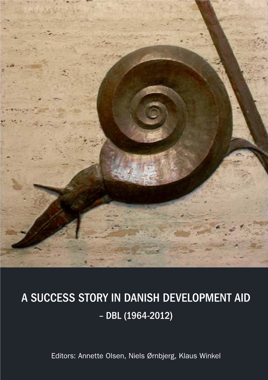 A Success Story in Danish Development Aid – Dbl (1964-2012)