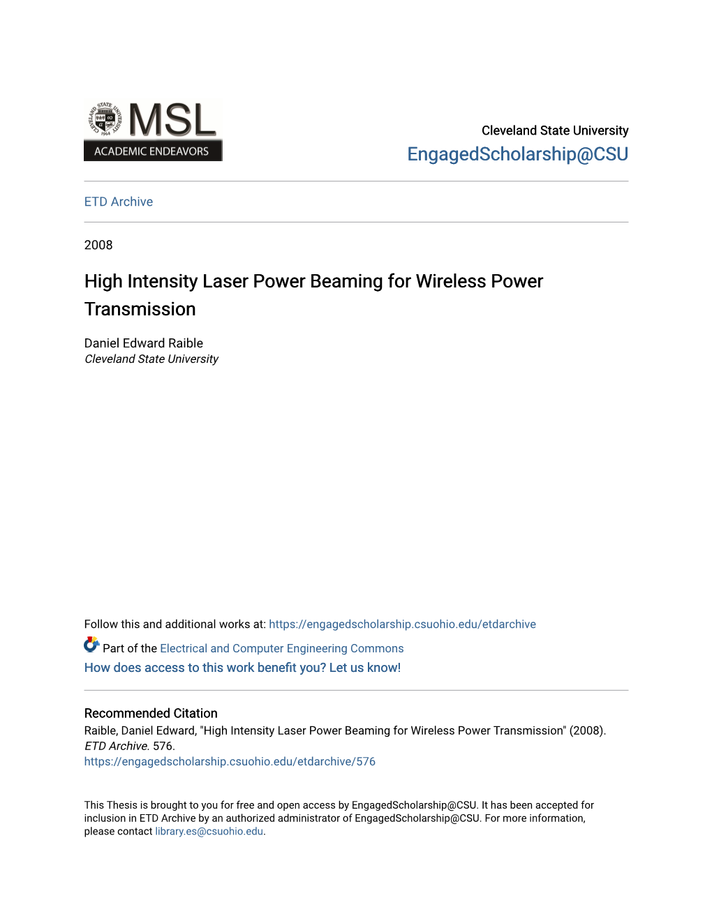 High Intensity Laser Power Beaming for Wireless Power Transmission