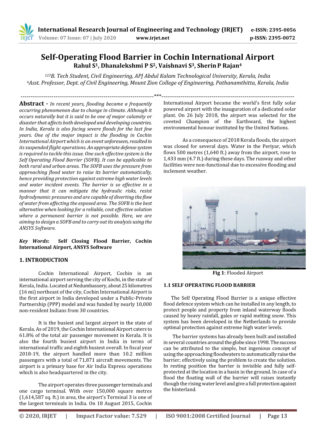 Self-Operating Flood Barrier in Cochin International Airport Rahul S1, Dhanalekshmi P S2, Vaishnavi S3, Sherin P Rajan4 123B